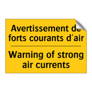 Avertissement de forts courants  /.../ - Warning of strong air currents