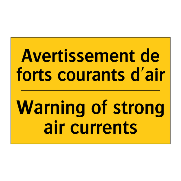 Avertissement de forts courants  /.../ - Warning of strong air currents