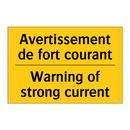 Avertissement de fort courant - Warning of strong current