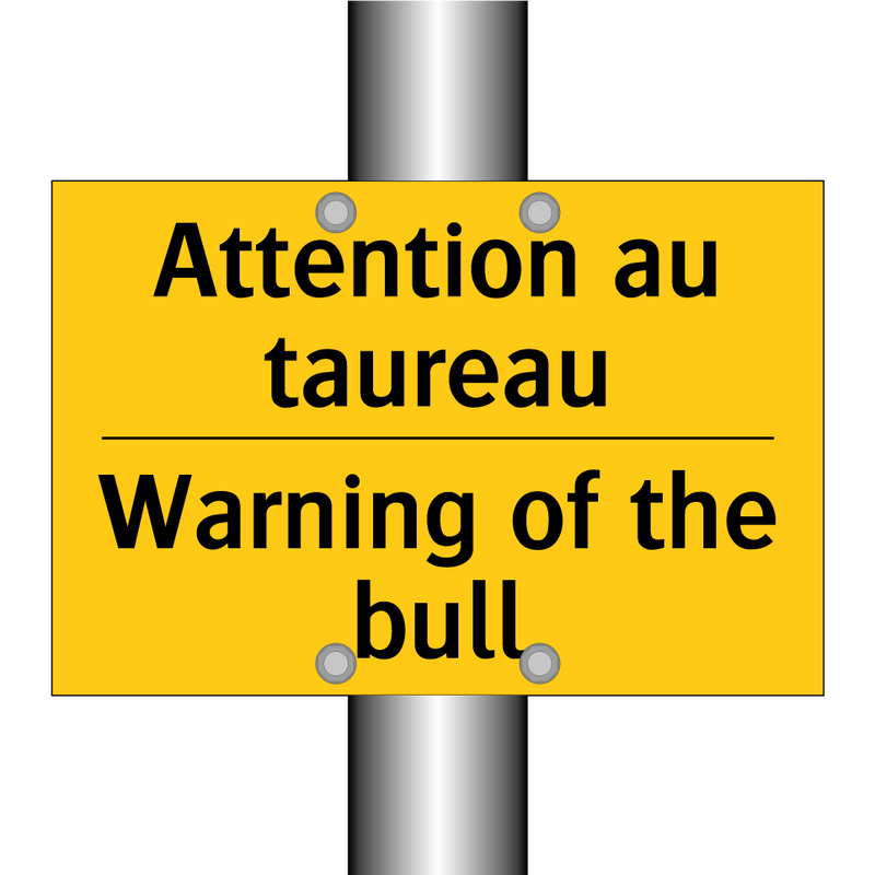 Attention au taureau - Warning of the bull