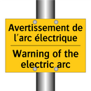 Avertissement de l'arc électrique /.../ - Warning of the electric arc