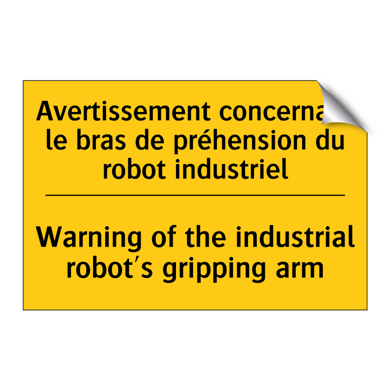 Avertissement concernant le bras  /.../ - Warning of the industrial robot's  /.../