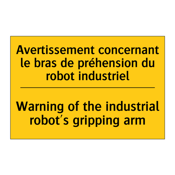 Avertissement concernant le bras  /.../ - Warning of the industrial robot's  /.../