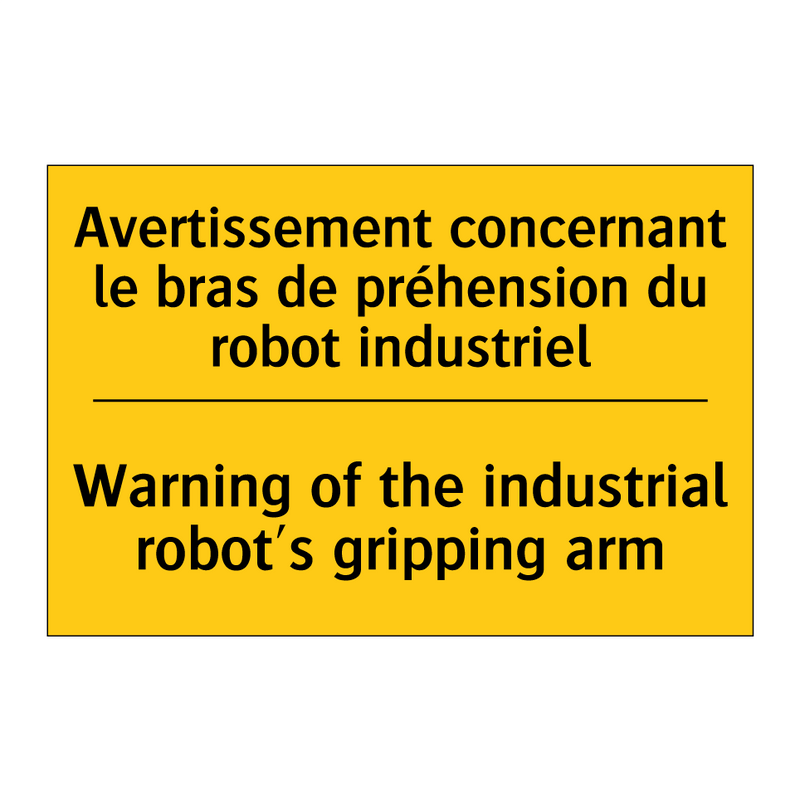 Avertissement concernant le bras  /.../ - Warning of the industrial robot's  /.../