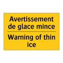 Avertissement de glace mince - Warning of thin ice