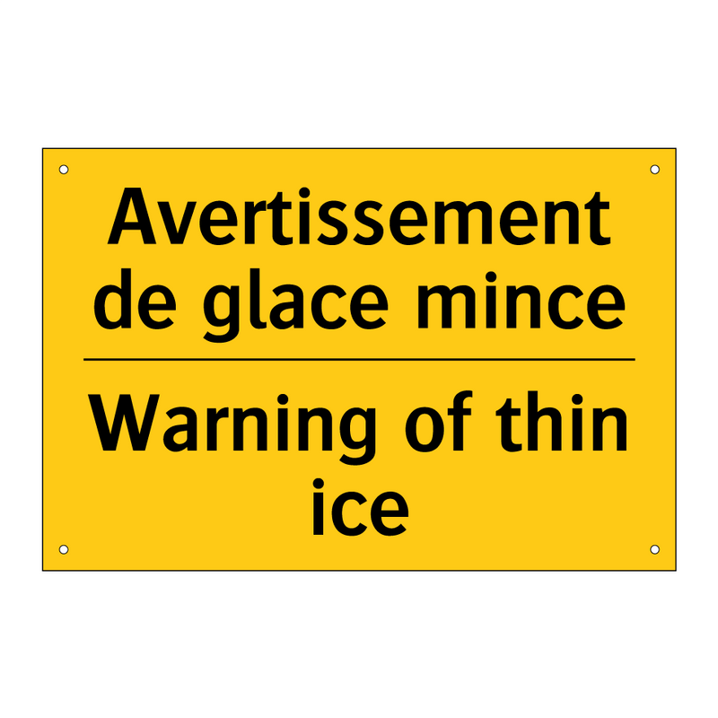 Avertissement de glace mince - Warning of thin ice