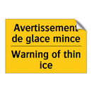Avertissement de glace mince - Warning of thin ice