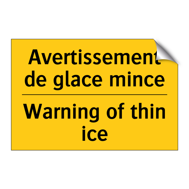 Avertissement de glace mince - Warning of thin ice