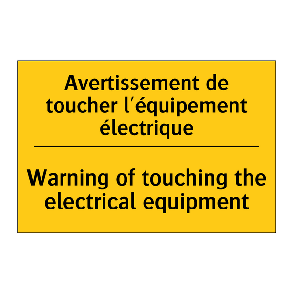 Avertissement de toucher l'équipement  /.../ - Warning of touching the electrical  /.../