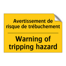 Avertissement de risque de trébuchement /.../ - Warning of tripping hazard