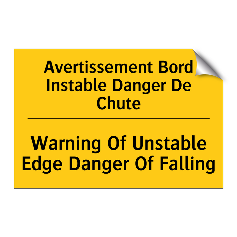 Avertissement Bord Instable Danger  /.../ - Warning Of Unstable Edge Danger  /.../