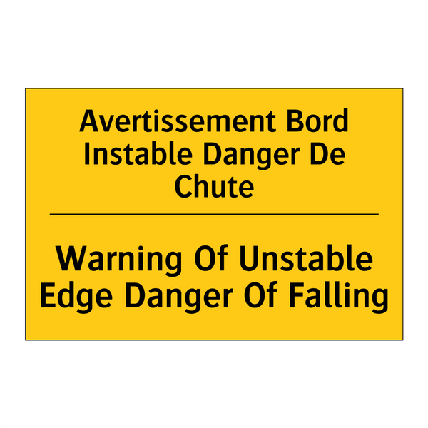 Avertissement Bord Instable Danger  /.../ - Warning Of Unstable Edge Danger  /.../