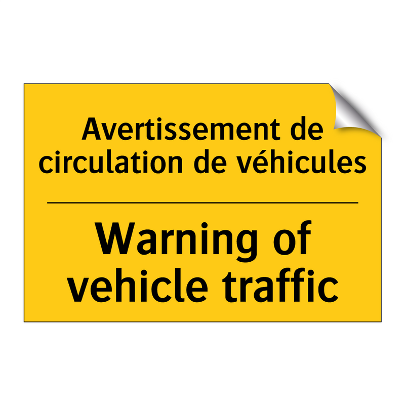Avertissement de circulation de  /.../ - Warning of vehicle traffic