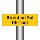Attention Sol Glissant
