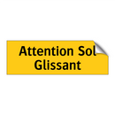 Attention Sol Glissant