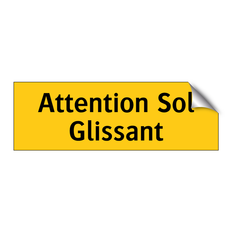Attention Sol Glissant