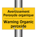 Avertissement Peroxyde organique /.../ - Warning Organic peroxide