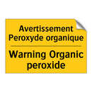 Avertissement Peroxyde organique /.../ - Warning Organic peroxide