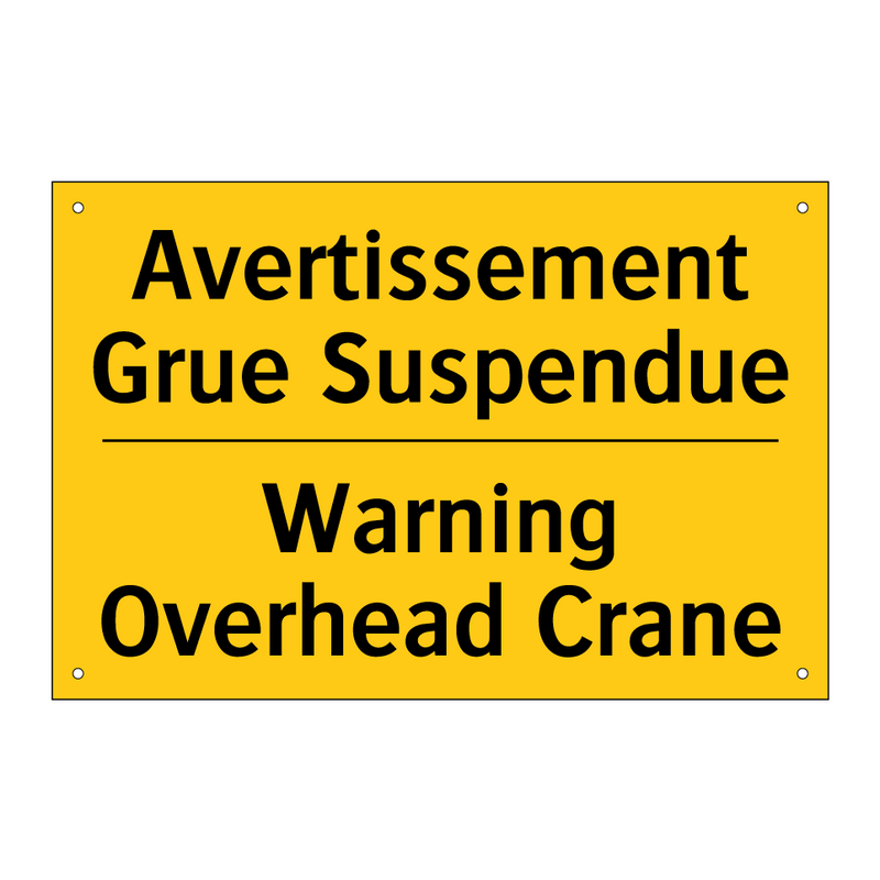 Avertissement Grue Suspendue - Warning Overhead Crane