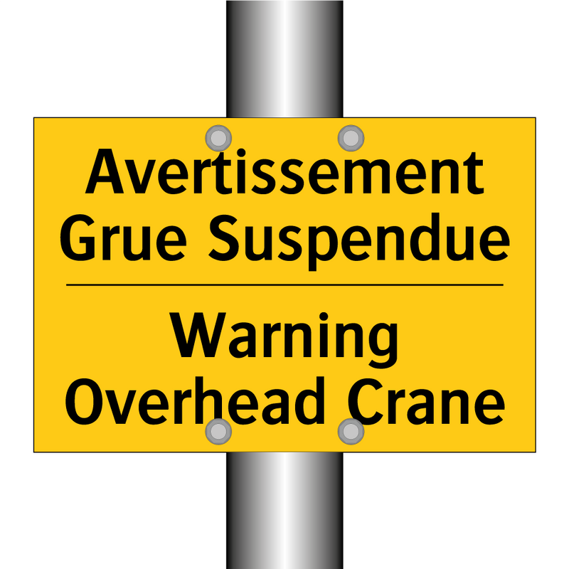 Avertissement Grue Suspendue - Warning Overhead Crane