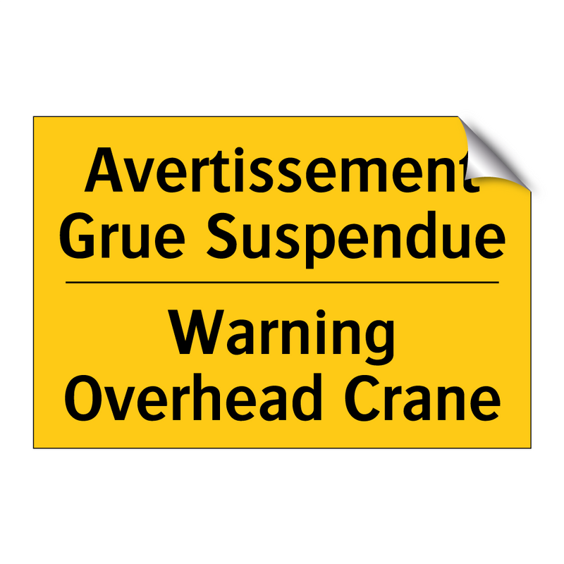 Avertissement Grue Suspendue - Warning Overhead Crane