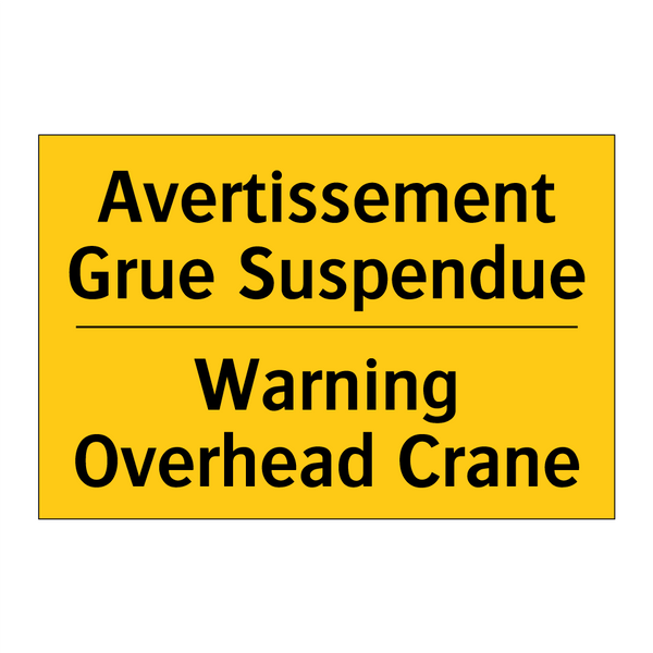 Avertissement Grue Suspendue - Warning Overhead Crane