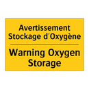 Avertissement Stockage d'Oxygène /.../ - Warning Oxygen Storage