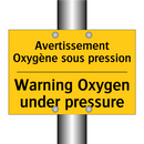 Avertissement Oxygène sous pression /.../ - Warning Oxygen under pressure