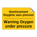 Avertissement Oxygène sous pression /.../ - Warning Oxygen under pressure
