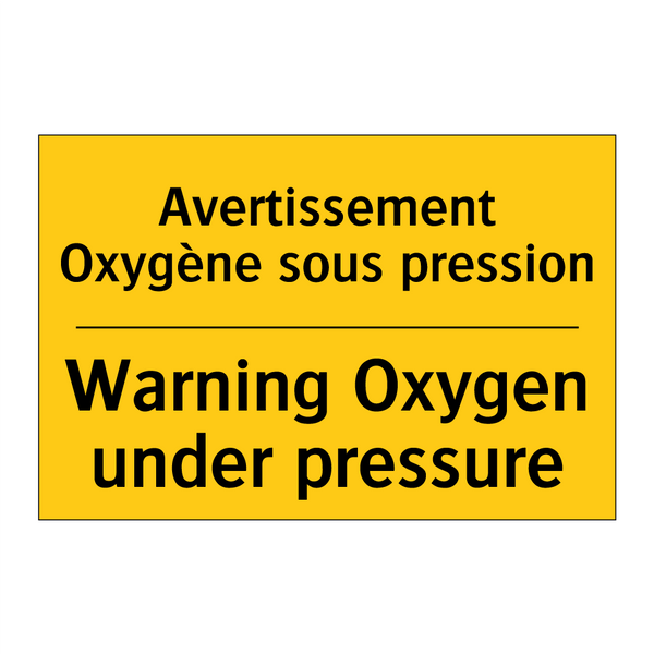 Avertissement Oxygène sous pression /.../ - Warning Oxygen under pressure