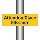 Attention Glace Glissante