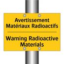 Avertissement Matériaux Radioactifs /.../ - Warning Radioactive Materials