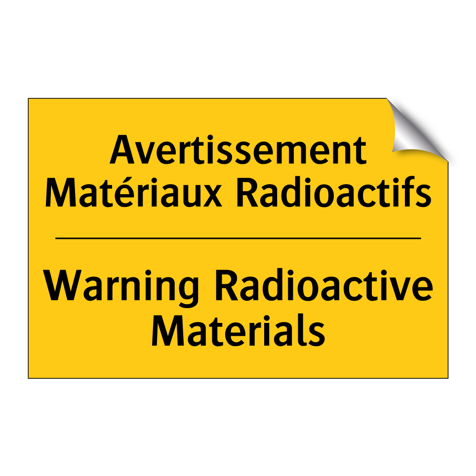 Avertissement Matériaux Radioactifs /.../ - Warning Radioactive Materials