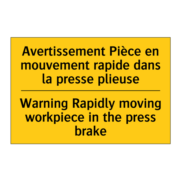 Avertissement Pièce en mouvement  /.../ - Warning Rapidly moving workpiece  /.../