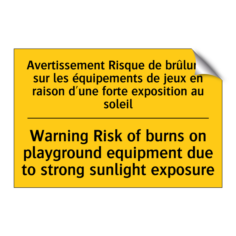 Avertissement Risque de brûlures  /.../ - Warning Risk of burns on playground  /.../