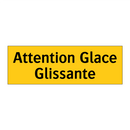 Attention Glace Glissante