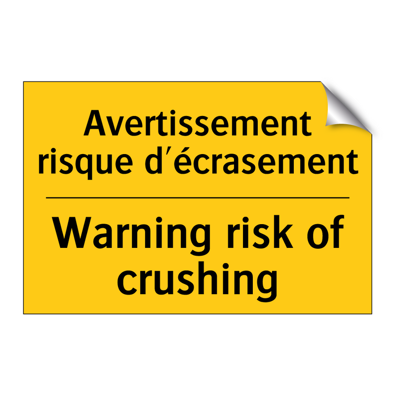 Avertissement risque d'écrasement /.../ - Warning risk of crushing