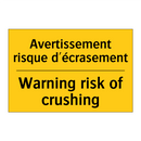 Avertissement risque d'écrasement /.../ - Warning risk of crushing