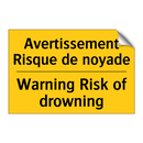 Avertissement Risque de noyade - Warning Risk of drowning