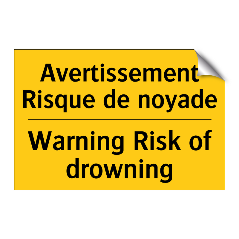 Avertissement Risque de noyade - Warning Risk of drowning