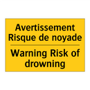 Avertissement Risque de noyade - Warning Risk of drowning