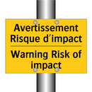 Avertissement Risque d'impact - Warning Risk of impact