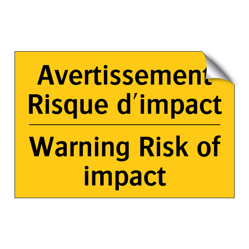 Avertissement Risque d'impact - Warning Risk of impact