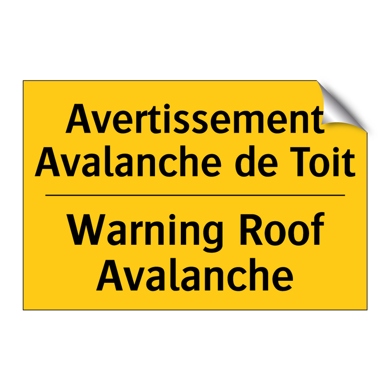 Avertissement Avalanche de Toit /.../ - Warning Roof Avalanche
