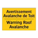 Avertissement Avalanche de Toit /.../ - Warning Roof Avalanche