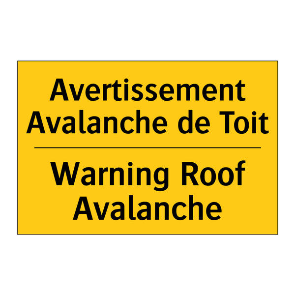 Avertissement Avalanche de Toit /.../ - Warning Roof Avalanche