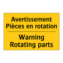 Avertissement Pièces en rotation /.../ - Warning Rotating parts