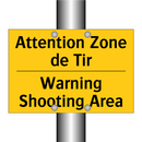 Attention Zone de Tir - Warning Shooting Area
