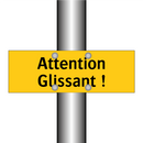 Attention Glissant !