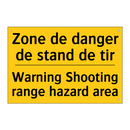 Zone de danger de stand de tir - Warning Shooting range hazard  /.../